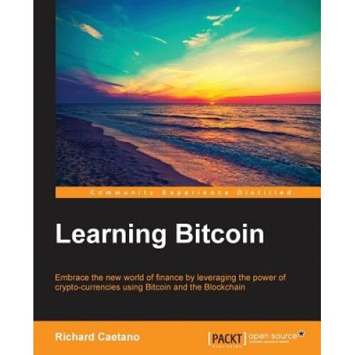Learning Bitcoin - Richard Caetano (Author)