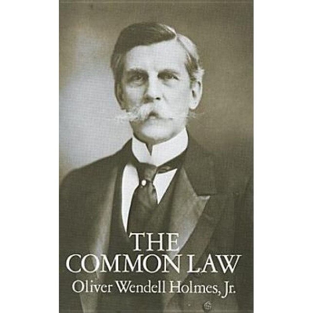 The Common Law, Oliver Wendell, Sr. Holmes
