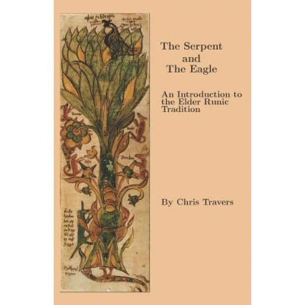 The Serpent and the Eagle - Chris Travers (Author)