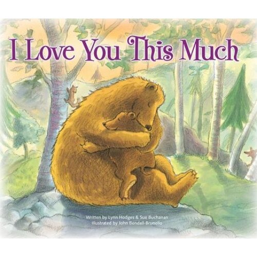 I Love You This Much, Lynn Hodges, Sue Buchanan