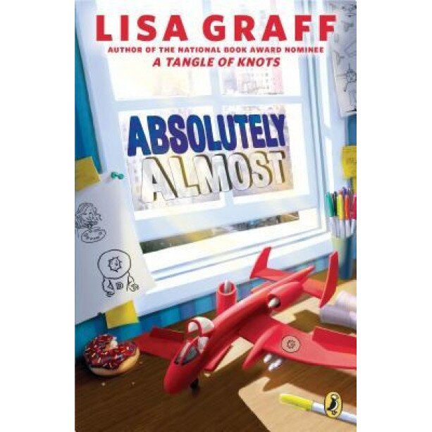 Absolutely Almost, Lisa Graff (Author)