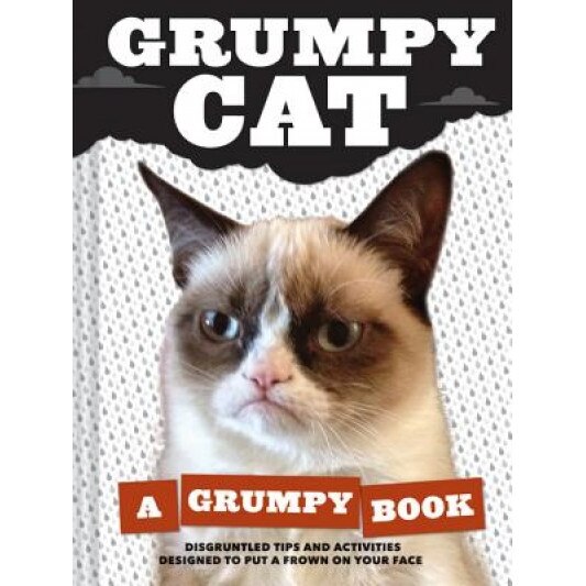 Grumpy Cat: A Grumpy Book, Grumpy Cat (Author)