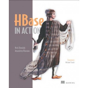 HBase in Action with Free eBook - Nick Dimiduk (Author) HBase in Action with Free eBook - Nick Dimiduk (Author)