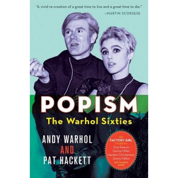 POPism: The Warhol Sixties, Pat Hackett, Andy Warhol