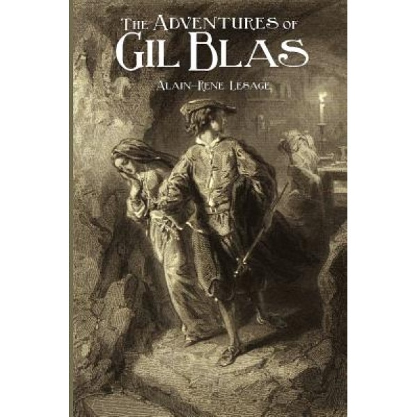 The Adventures of Gil Blas, Alain-Rene Lesage (Author)
