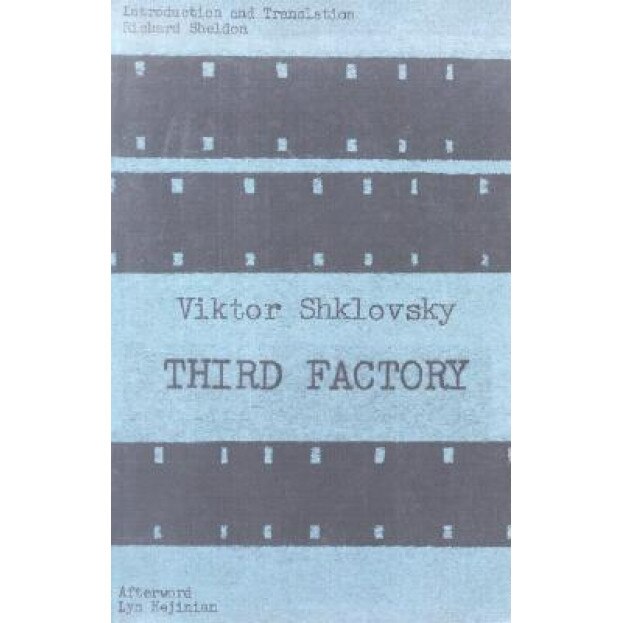 Third Factory, Viktor Shklovsky (Author)