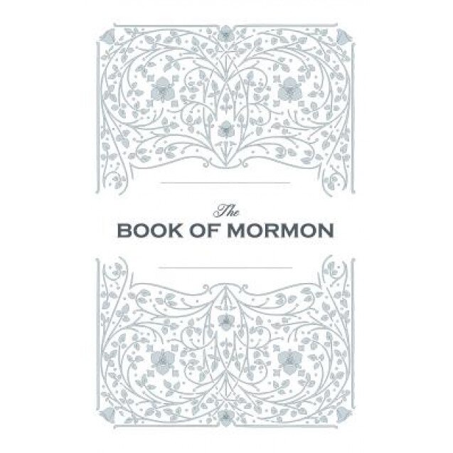 Book of Mormon. Facsimile Reprint of 1830 First Edition, Joseph Smith Jr (Foreword by)