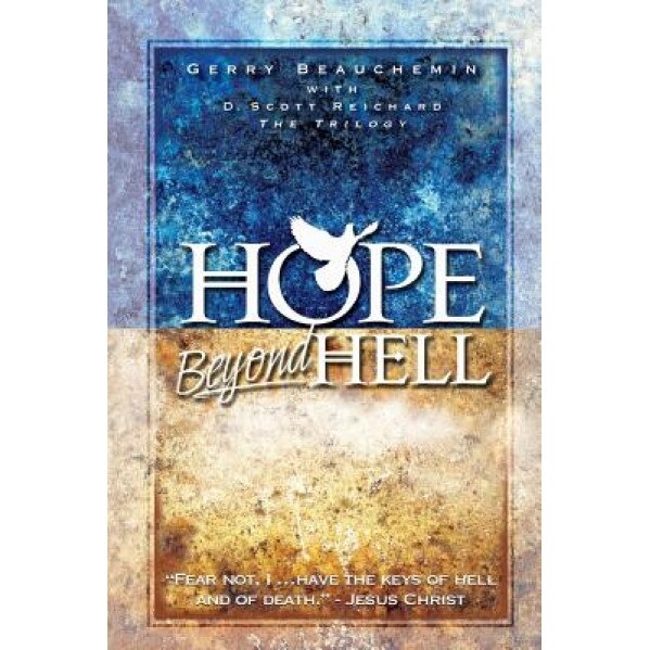 Hope Beyond Hell, Gerry Beauchemin (Author)