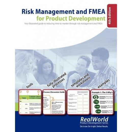 Risk Management and Fmea for Product Development, 4th Edition: Your Illustrated Guide to Reducing Time-To-Market Through Risk Management and Fmea - Jos Campos (Author)