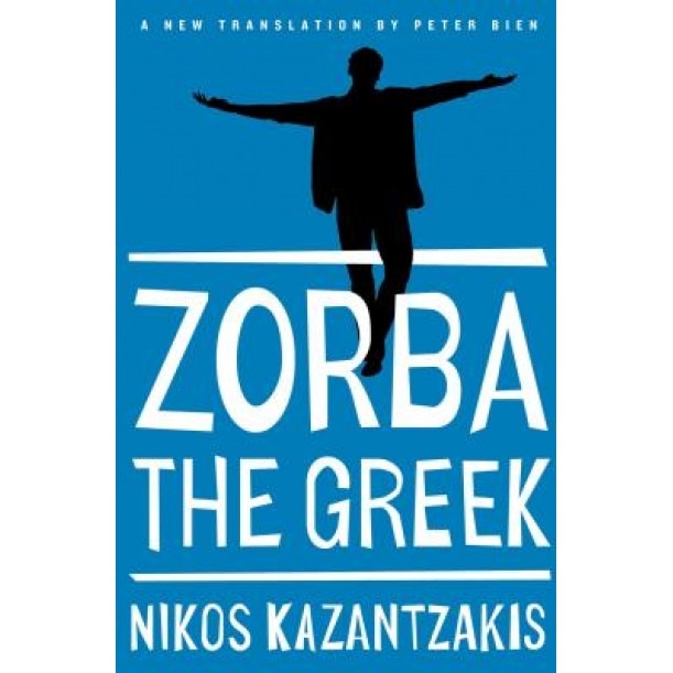 Zorba the Greek, Nikos Kazantzakis (Author)
