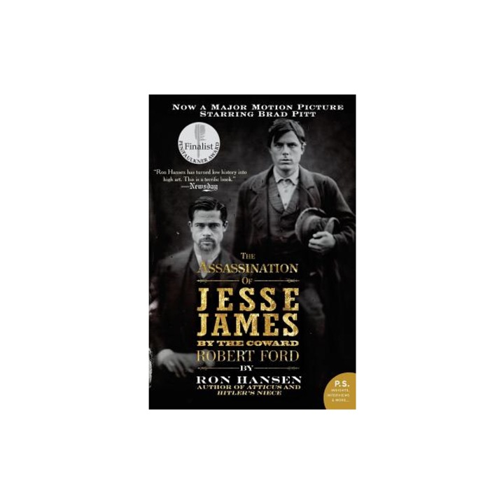 The Assassination of Jesse James by the Coward Robert Ford, Ron Hansen