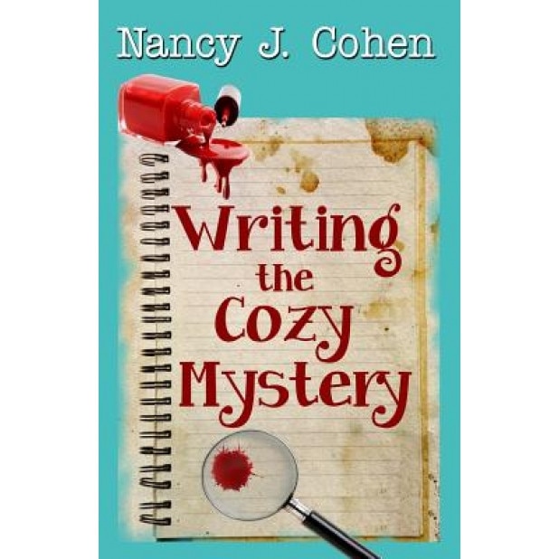 Writing the Cozy Mystery, Nancy J. Cohen (Author)