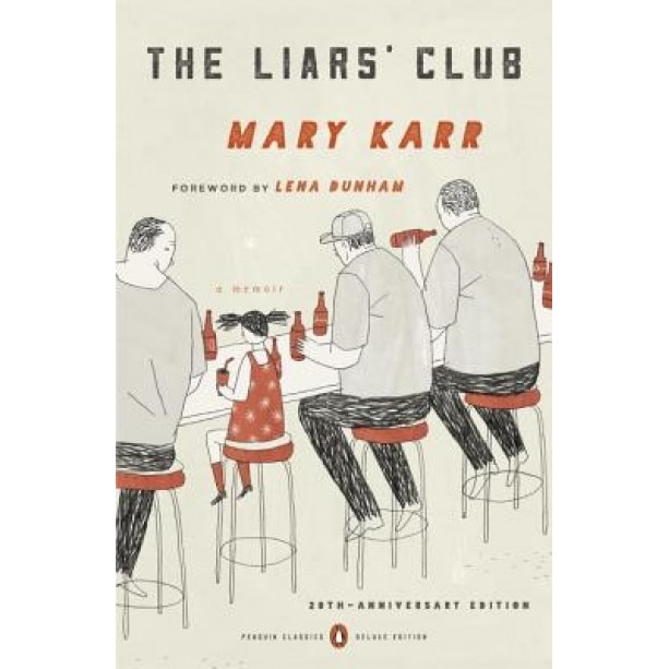 The Liars' Club: A Memoir, Mary Karr (Author)