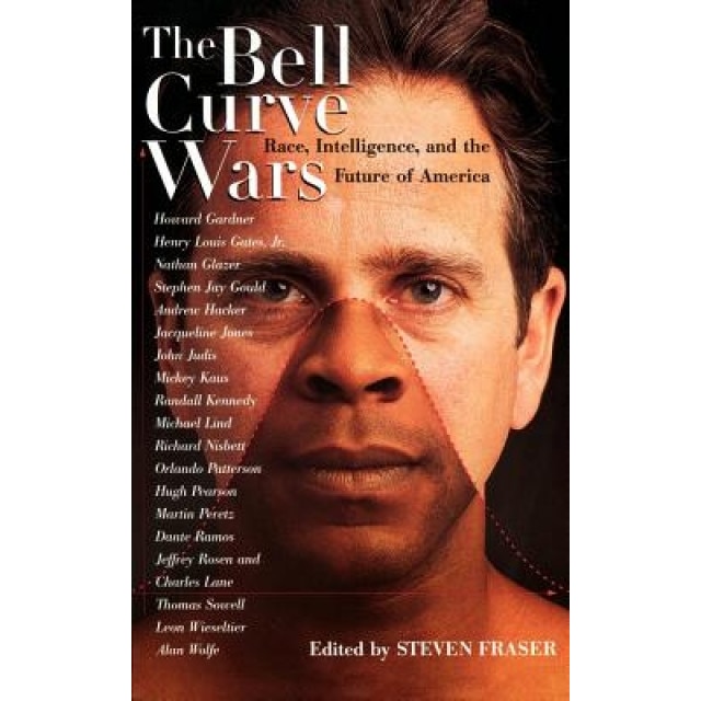 The Bell Curve Wars: Race, Intelligence, and the Future of America, Steven Fraser (Editor)