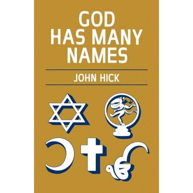 God Has Many Names, John H. Hick (Author)