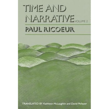 Time and Narrative, Volume 2, Paul Ricoeur, Paul Rico, Paul Ricur Time and Narrative, Volume 2, Paul Ricoeur, Paul Rico, Paul Ricur