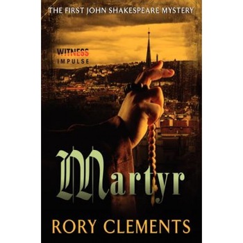 Martyr, Rory Clements (Author) Martyr, Rory Clements (Author)