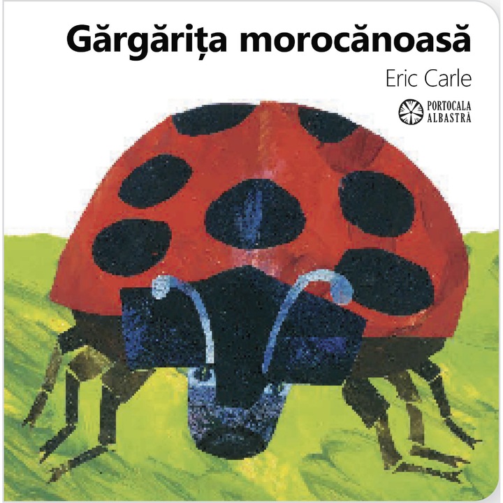 Gargarita morocanoasa - Eric Carle, ed 2026