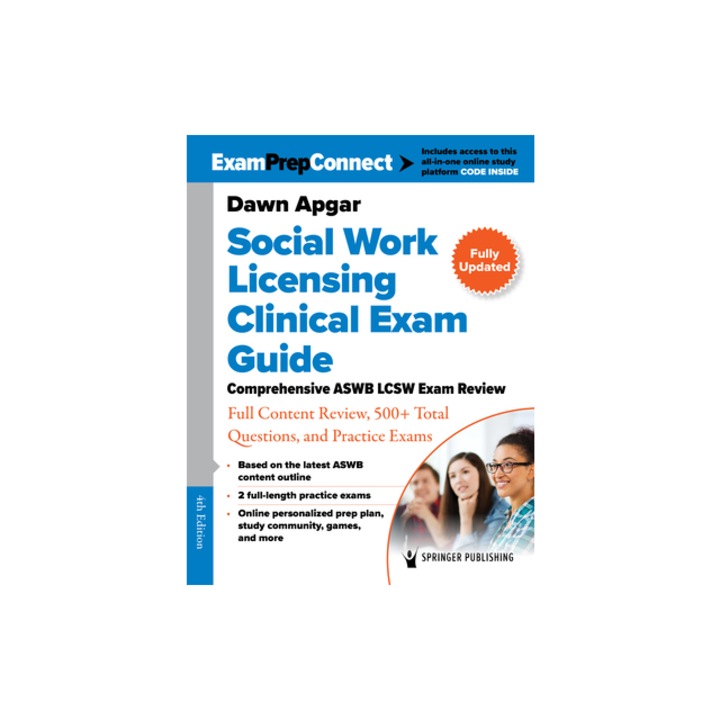Social Work Licensing Clinical Exam Guide Comprehensive ASWB Lcsw Exam Review with Full Content Review, 500+ Total Questions, and Practice Exams, Dawn Apgar