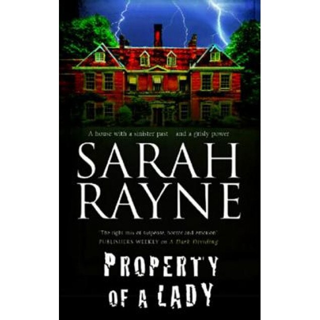Property of a Lady, Sarah Rayne (Author)