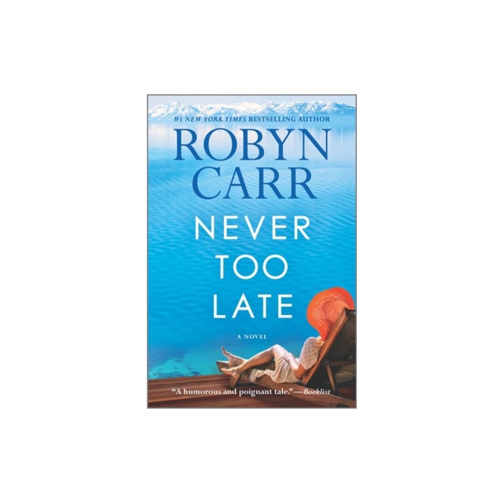Never Too Late, Robyn Carr