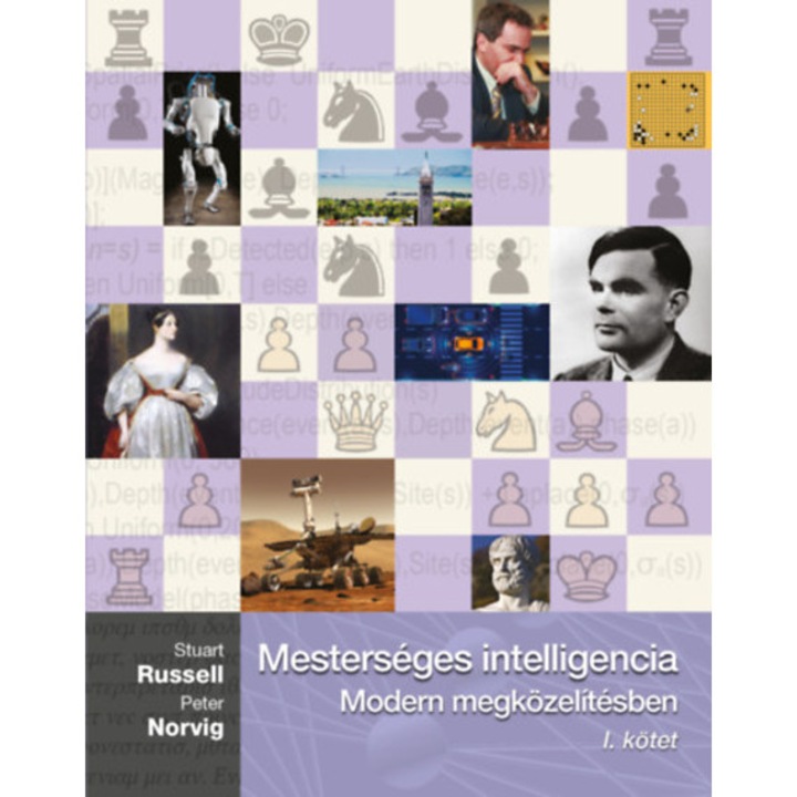 Mesterséges intelligencia I. kötet - Modern megközelítésben - Stuart Russell