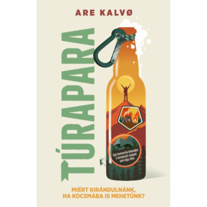 Túrapara - Miért kirándulnánk, ha kocsmába is mehetünk? - Are Kalvo