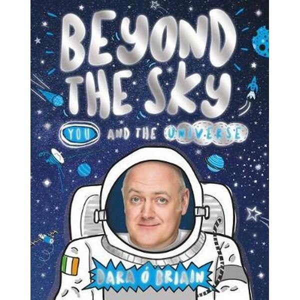 Beyond the Sky - You and the Universe - Dara O Briain