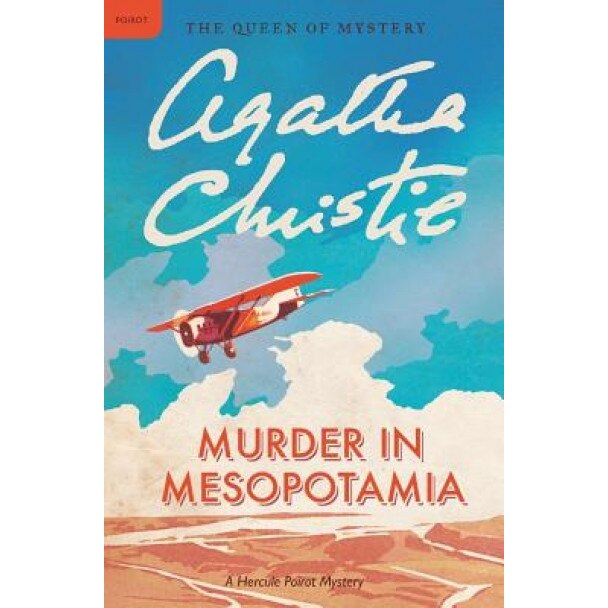 Murder in Mesopotamia, Agatha Christie (Author)