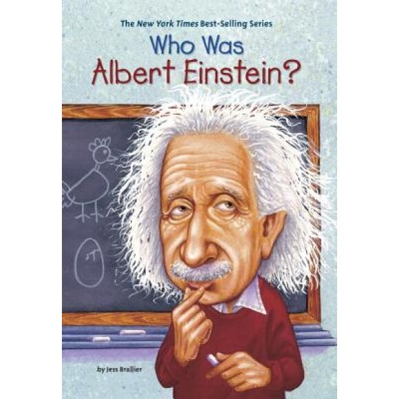 Who Was Albert Einstein?, Jess Brallier