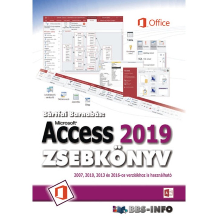 Access 2019 zsebkönyv - Bártfai Barnabás