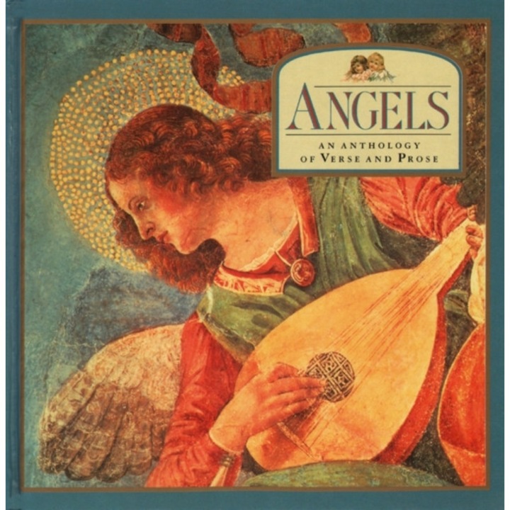 Angels: An Anthology Of Verse And Prose - Steve Dobell