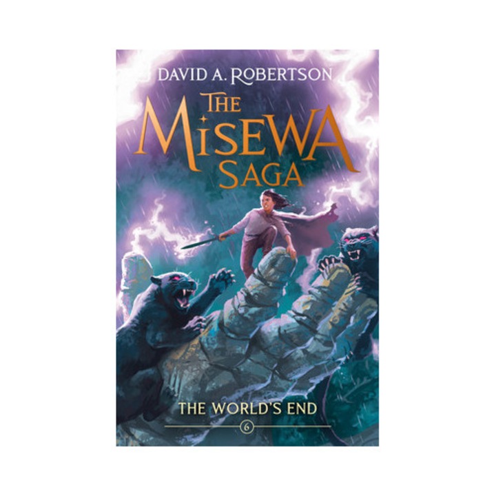 The World's End: The Misewa Saga, Book Six - David A. Robertson
