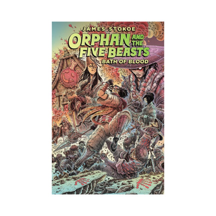 Orphan And The Five Beasts Volume 2: Bath Of Blood - James Stokoe