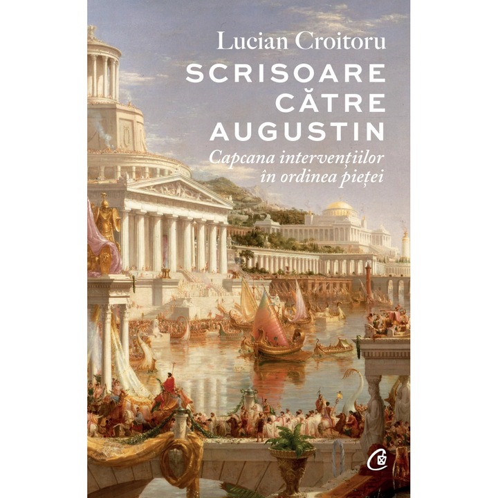 Scrisoare catre Augustin - Lucian Croitoru