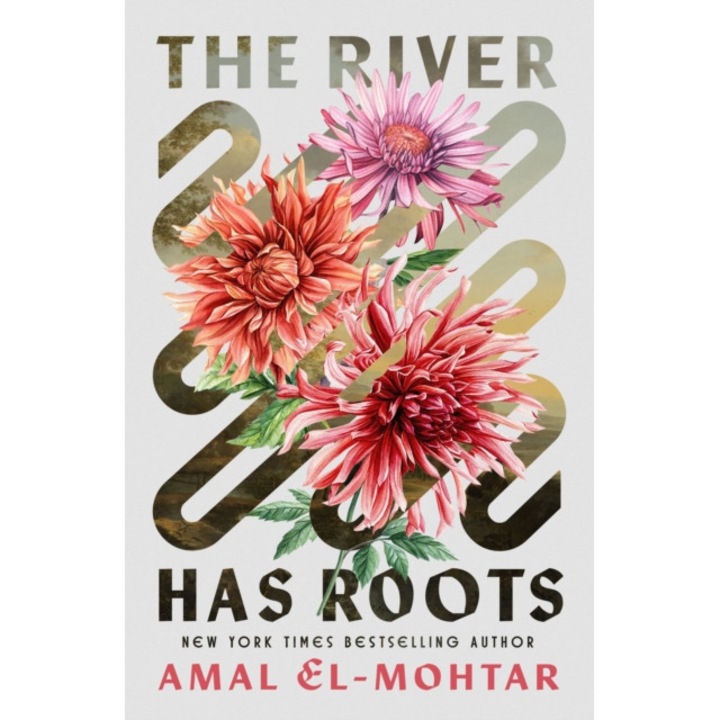 River Has Roots - Amal El-mohtar