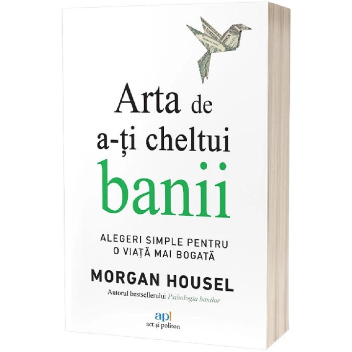 Arta De A-ti Cheltui Banii - Morgan Housel