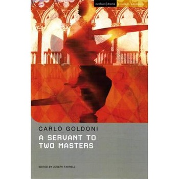 Servant to Two Masters Servant to Two Masters