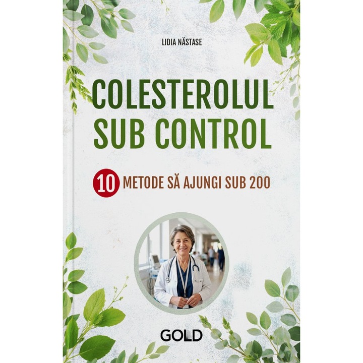 Colesterolul sub control - Lidia Nastase, editia 2026
