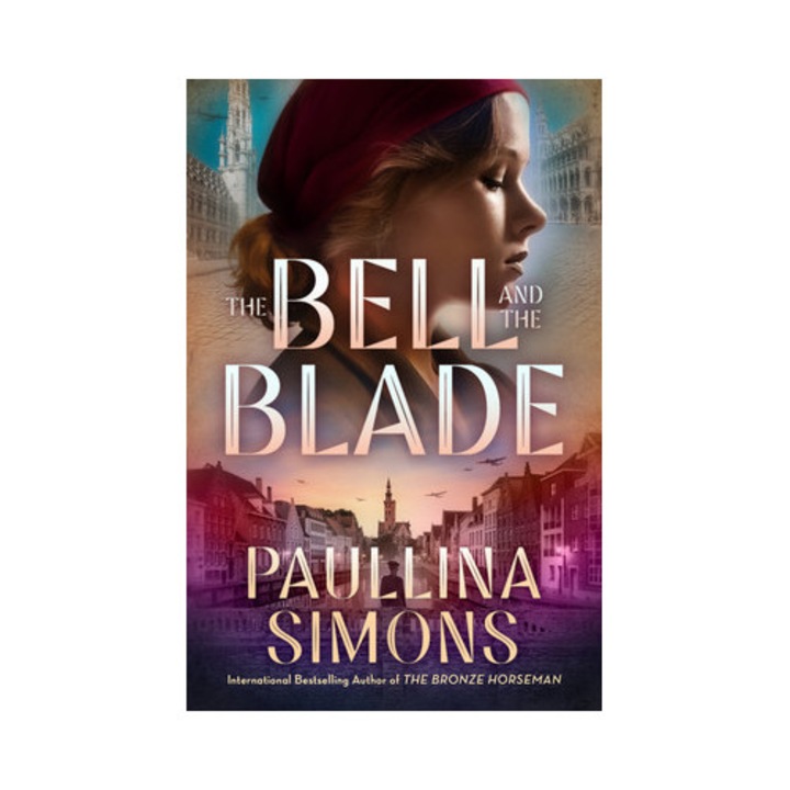 The Bell And The Blade - Paullina Simons