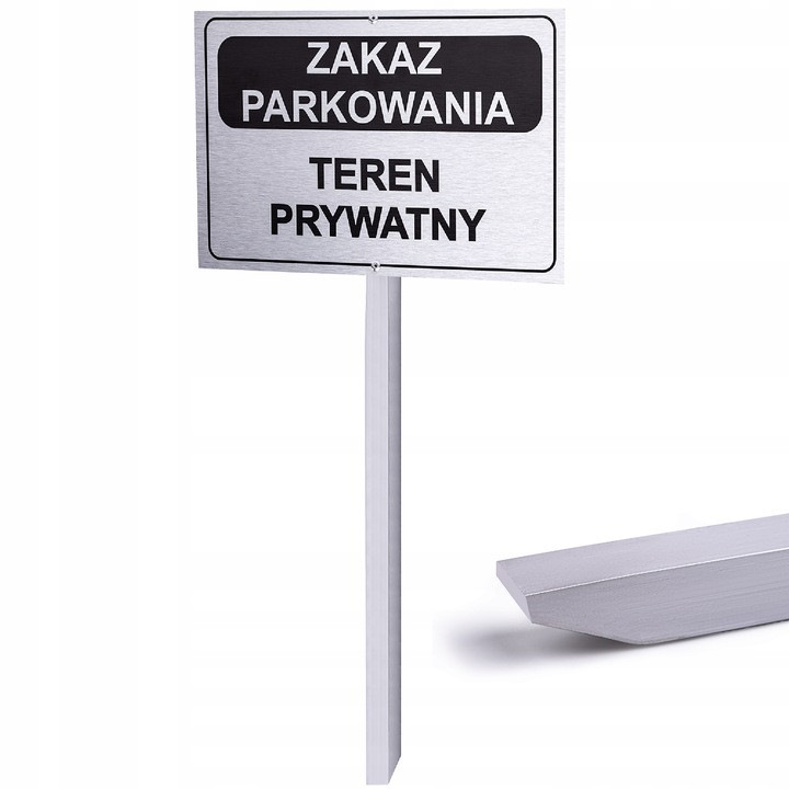 Placa interdictie parcare teren privat, aluminiu, 32x21cm, cu stalp infipt