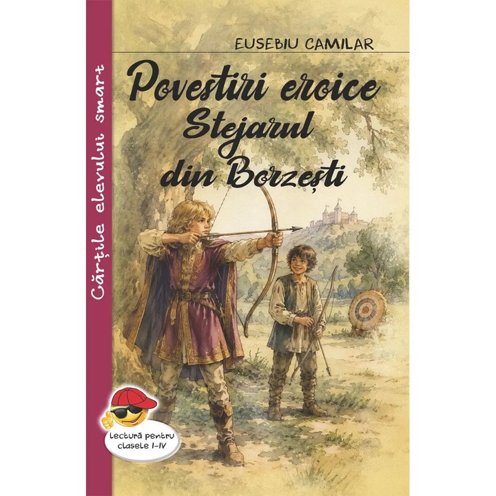 Povestiri eroice. Stejarul din Borzești