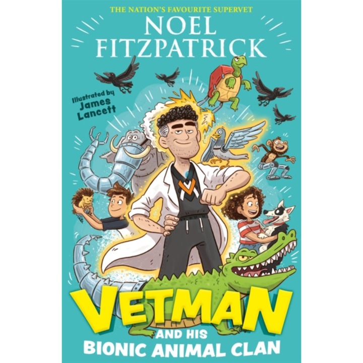 Vetman And His Bionic Animal Clan - Noel Fitzpatrick