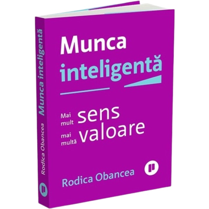 Munca inteligenta, Rodica Obancea