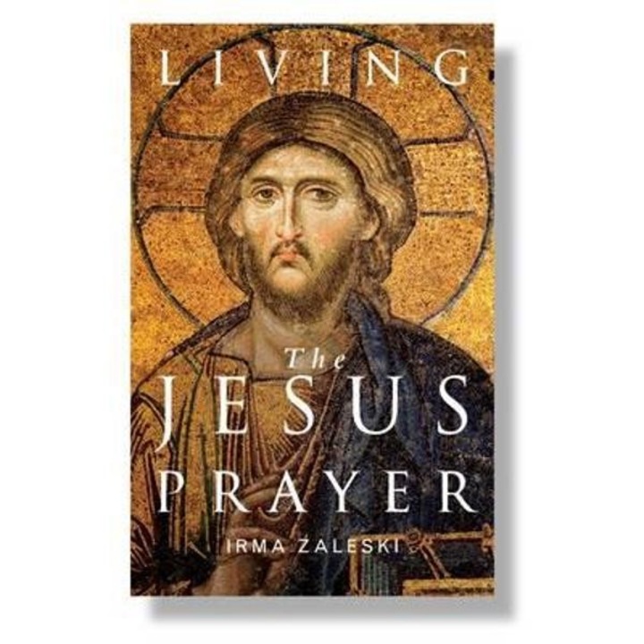 Living The Jesus Prayer