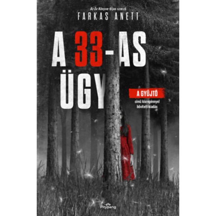 A 33-as ügy - (Különleges kiadás) - Farkas Anett