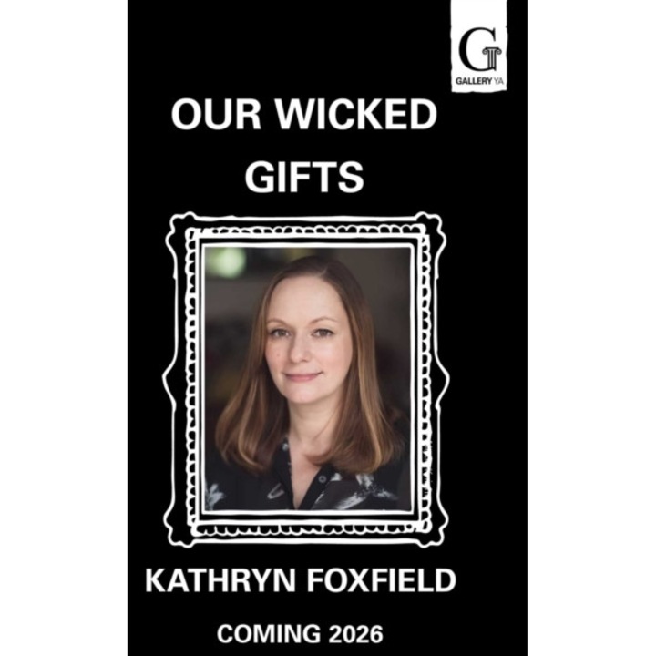 Our Wicked Gifts - Kathryn Foxfield