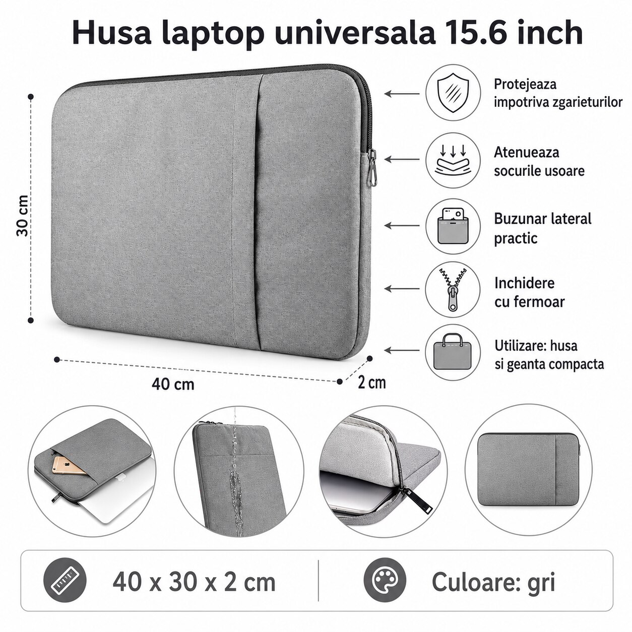 Husa laptop universala, compatibila 15.6 inch, buzunar lateral, inchidere cu fermoar, 40 x 30 x 2 cm, material textil, gri