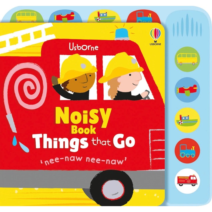 Carte cu sunete - Noisy Book Things That Go, Usborne