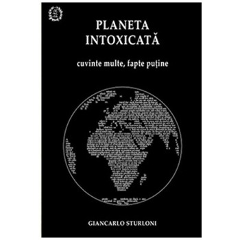 Planeta intoxicata - Giancarlo Sturloni Planeta intoxicata - Giancarlo Sturloni
